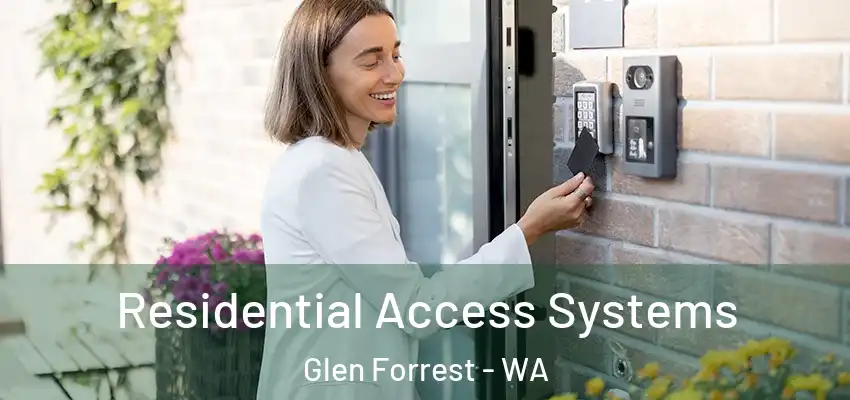  Residential Access Systems Glen Forrest - WA
