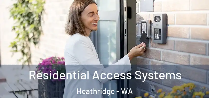 Residential Access Systems Heathridge - WA