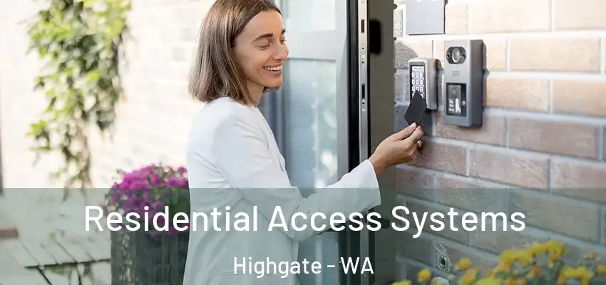 Residential Access Systems Highgate - WA