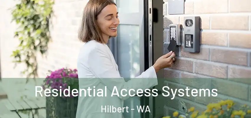 Residential Access Systems Hilbert - WA