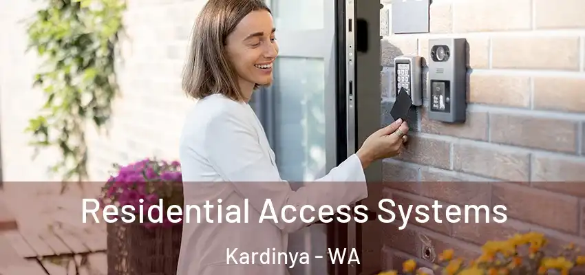 Residential Access Systems Kardinya - WA