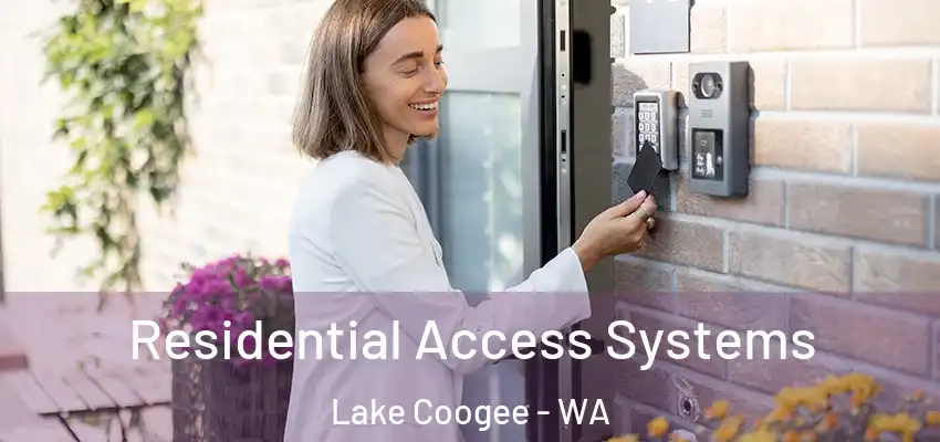  Residential Access Systems Lake Coogee - WA