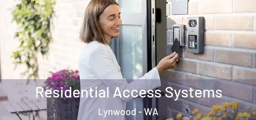  Residential Access Systems Lynwood - WA