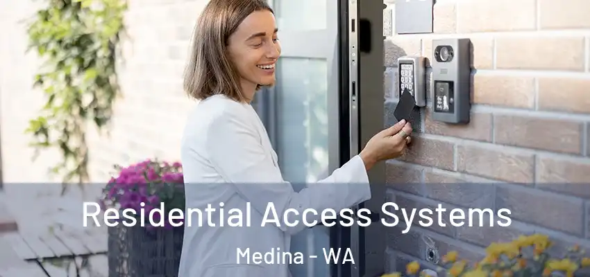  Residential Access Systems Medina - WA