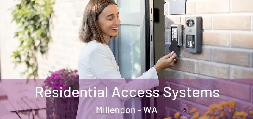Residential Access Systems Millendon - WA