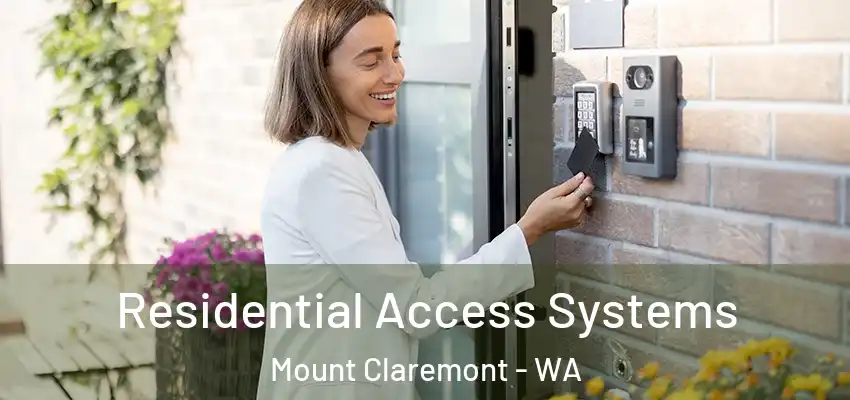 Residential Access Systems Mount Claremont - WA