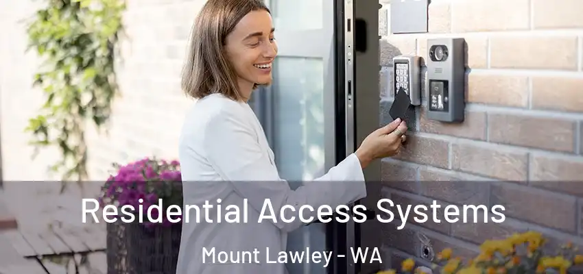 Residential Access Systems Mount Lawley - WA