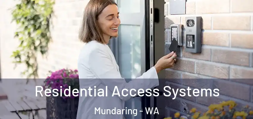  Residential Access Systems Mundaring - WA