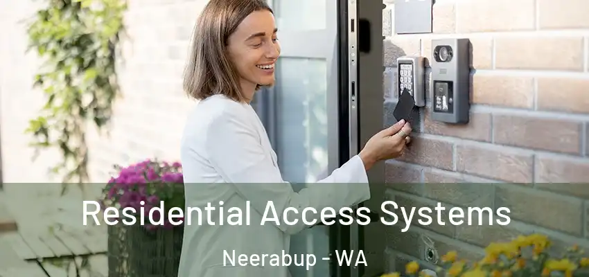  Residential Access Systems Neerabup - WA
