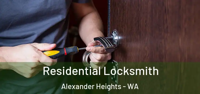 Residential Locksmith Alexander Heights - WA