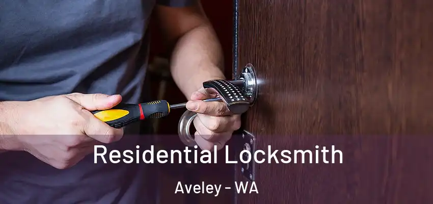 Residential Locksmith Aveley - WA