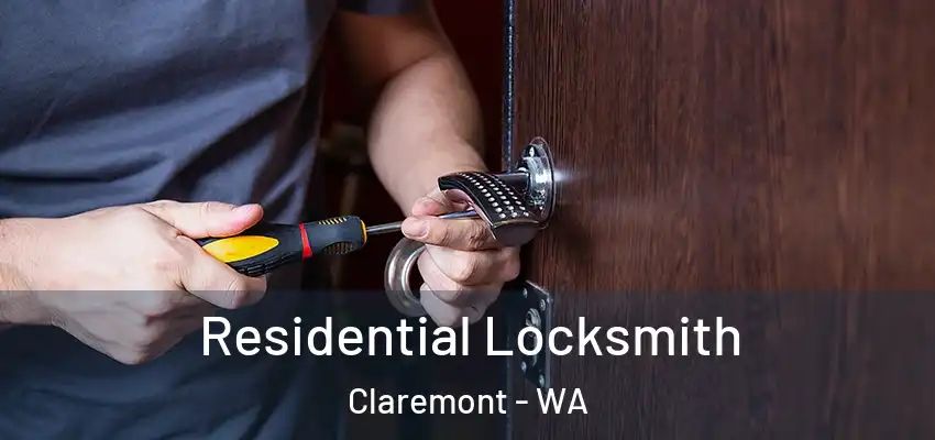 Residential Locksmith Claremont - WA