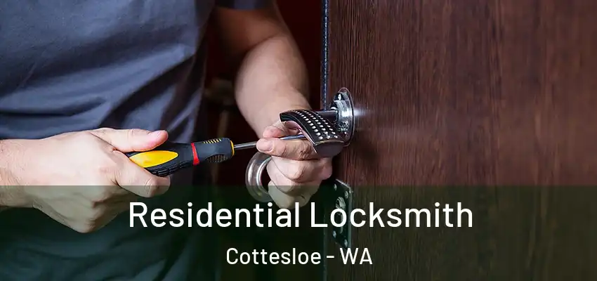 Residential Locksmith Cottesloe - WA
