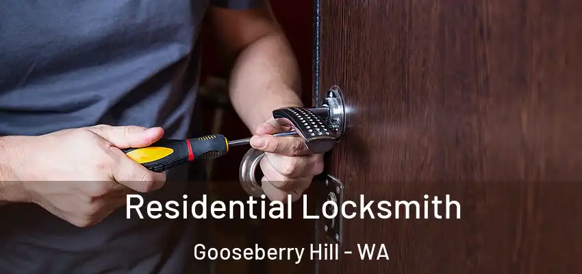  Residential Locksmith Gooseberry Hill - WA