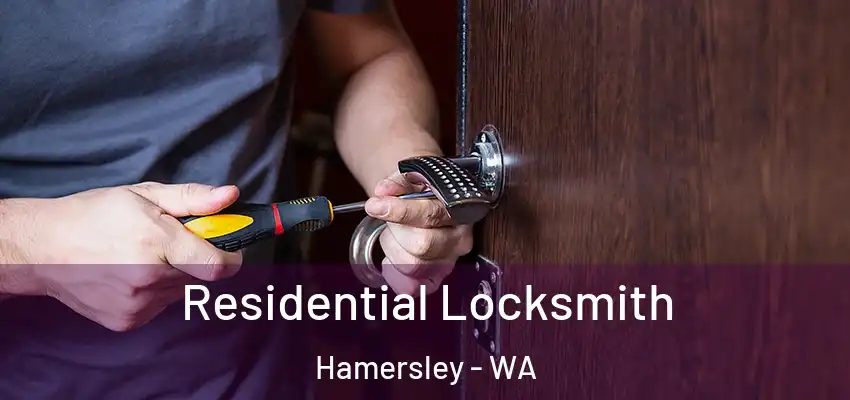 Residential Locksmith Hamersley - WA