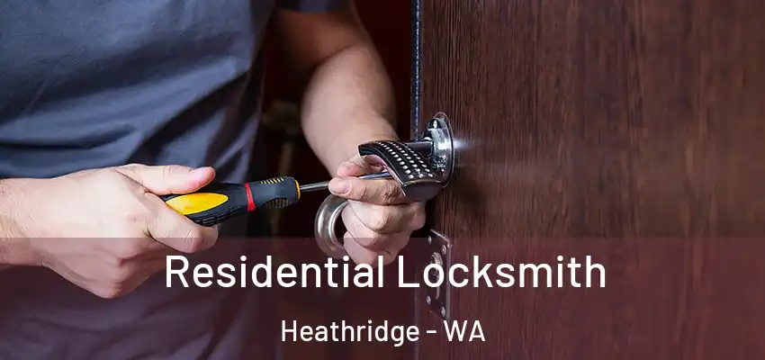 Residential Locksmith Heathridge - WA