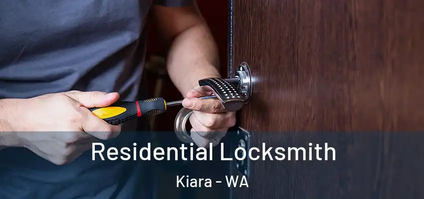 Residential Locksmith Kiara - WA