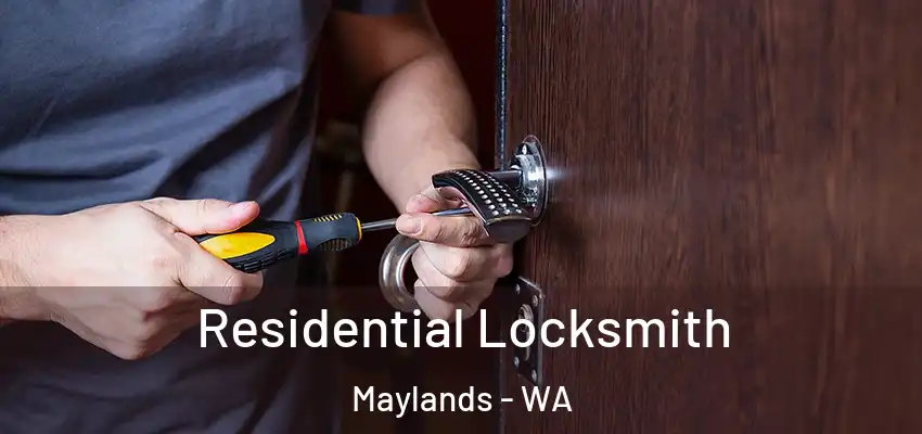  Residential Locksmith Maylands - WA