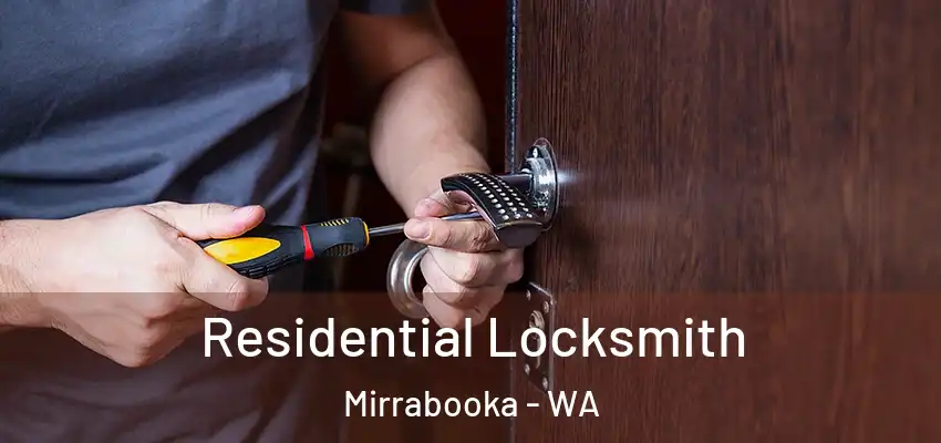 Residential Locksmith Mirrabooka - WA