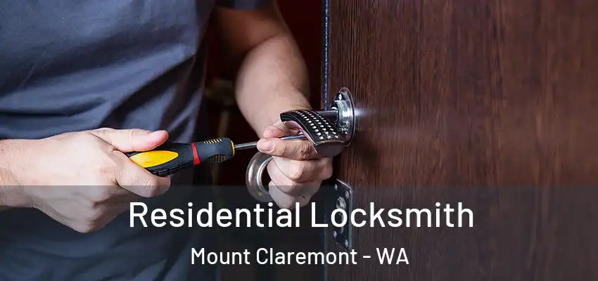  Residential Locksmith Mount Claremont - WA