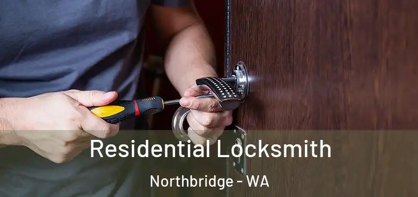 Residential Locksmith Northbridge - WA