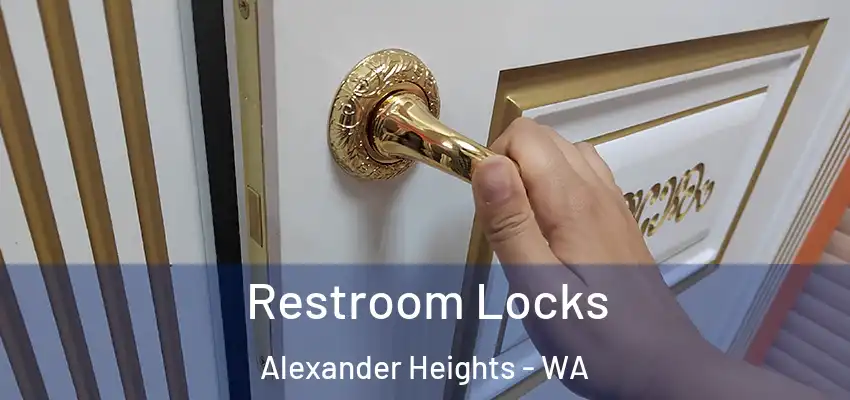 Restroom Locks Alexander Heights - WA