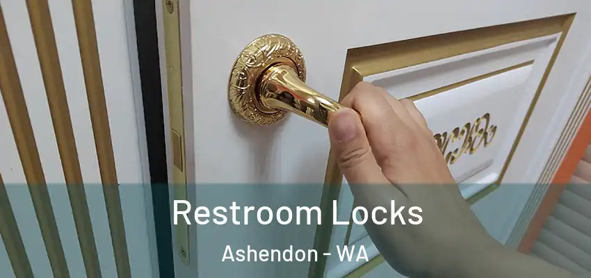 Restroom Locks Ashendon - WA