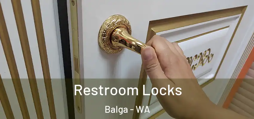 Restroom Locks Balga - WA