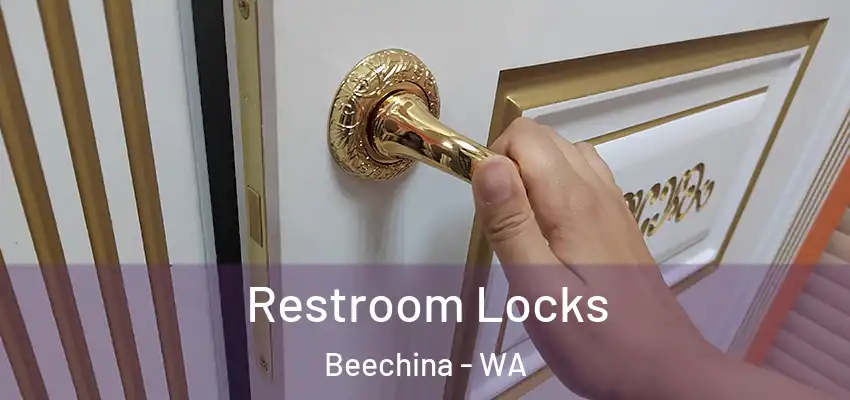 Restroom Locks Beechina - WA