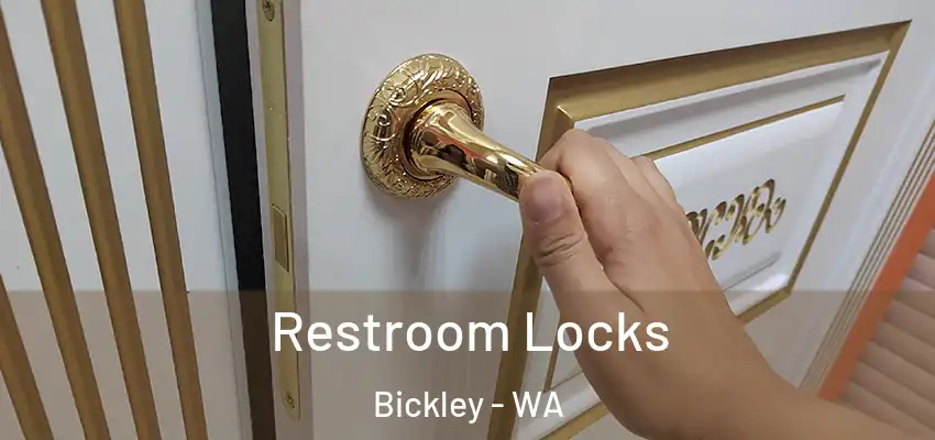 Restroom Locks Bickley - WA