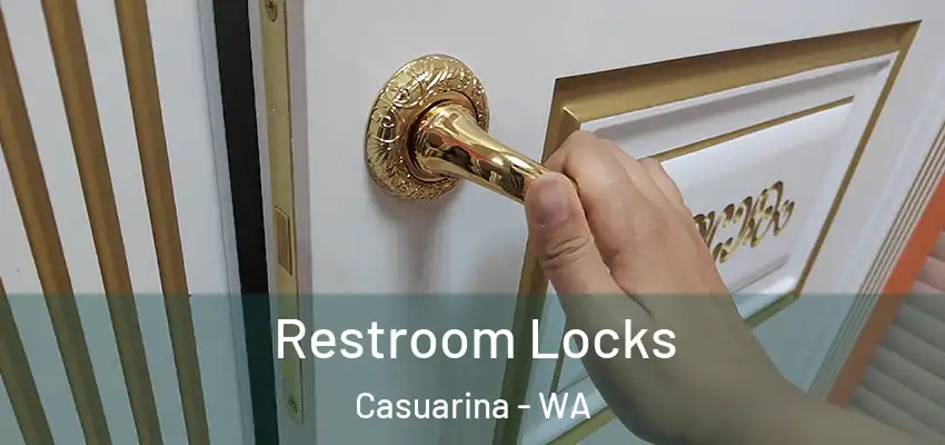 Restroom Locks Casuarina - WA