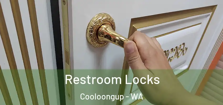 Restroom Locks Cooloongup - WA