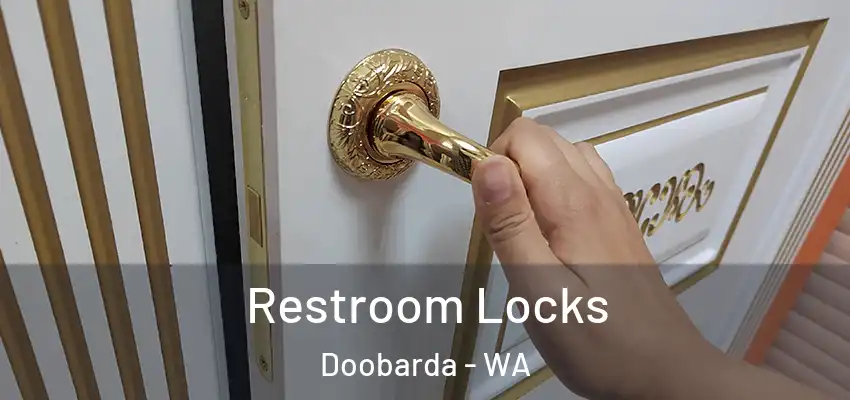 Restroom Locks Doobarda - WA