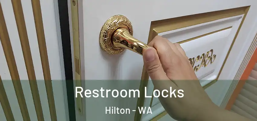 Restroom Locks Hilton - WA