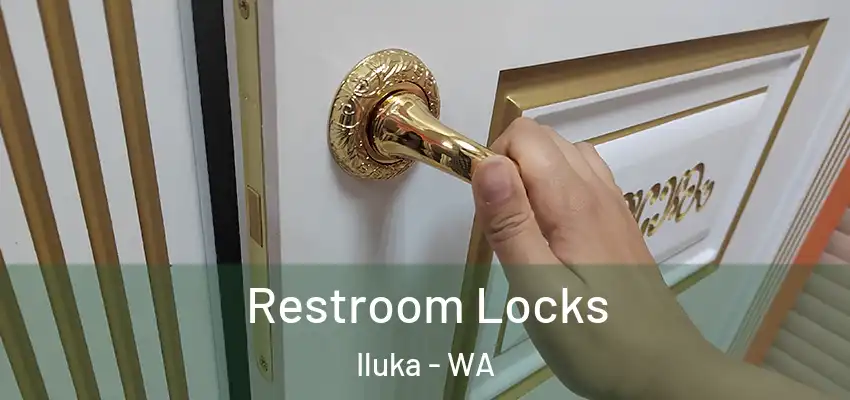 Restroom Locks Iluka - WA