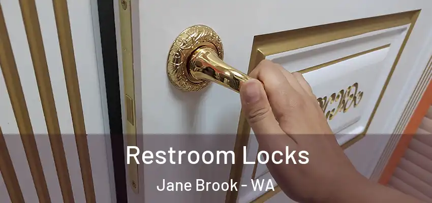Restroom Locks Jane Brook - WA