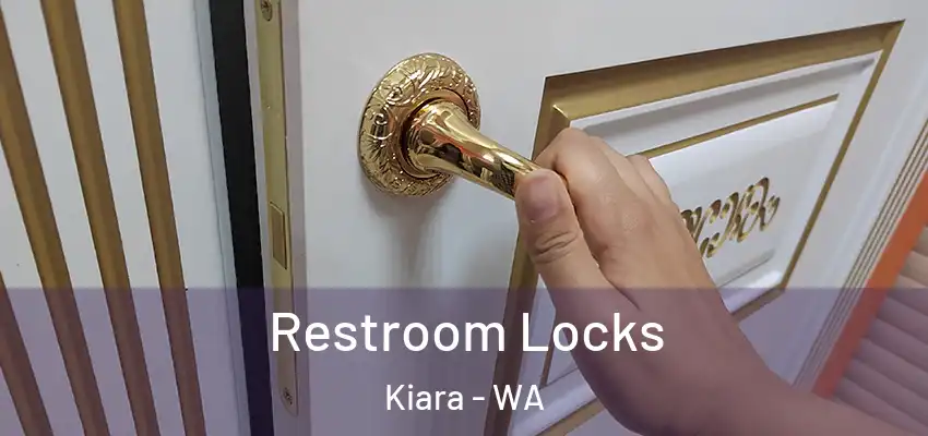 Restroom Locks Kiara - WA