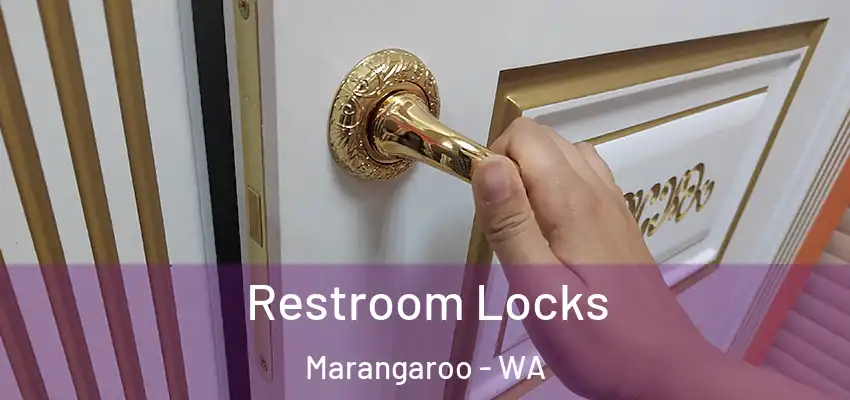 Restroom Locks Marangaroo - WA