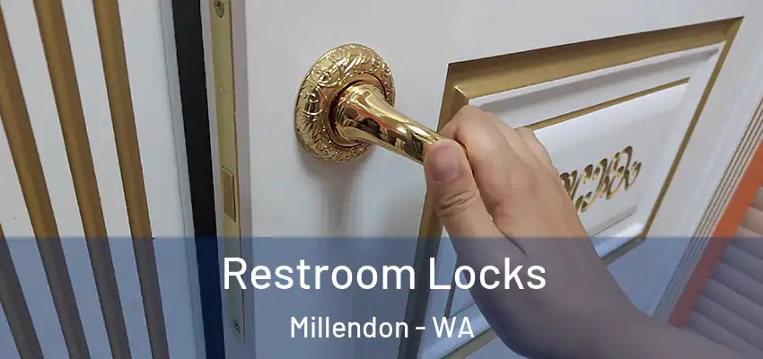 Restroom Locks Millendon - WA