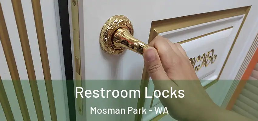 Restroom Locks Mosman Park - WA