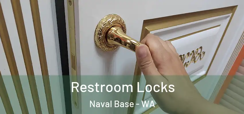 Restroom Locks Naval Base - WA