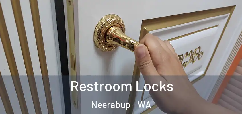  Restroom Locks Neerabup - WA