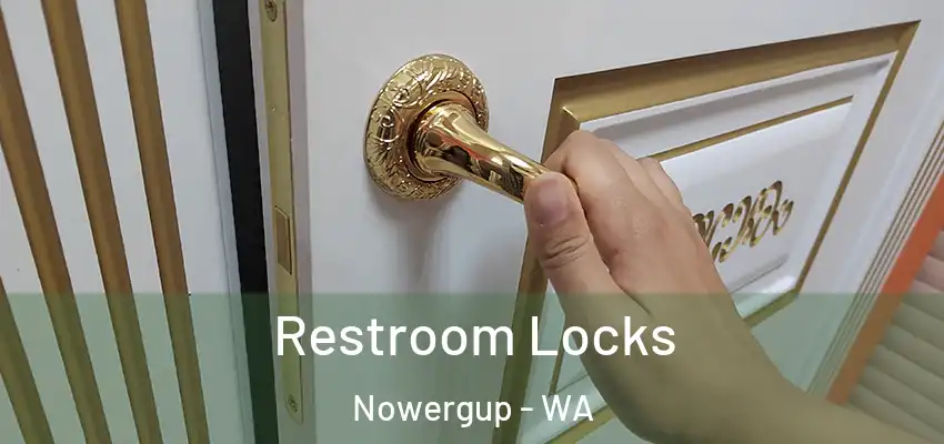 Restroom Locks Nowergup - WA