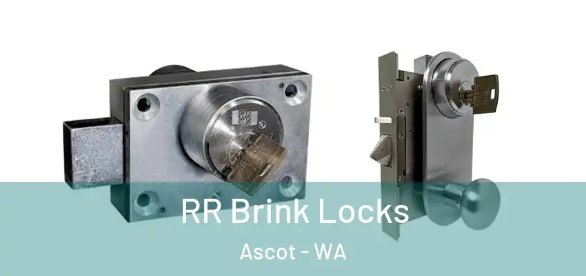  RR Brink Locks Ascot - WA