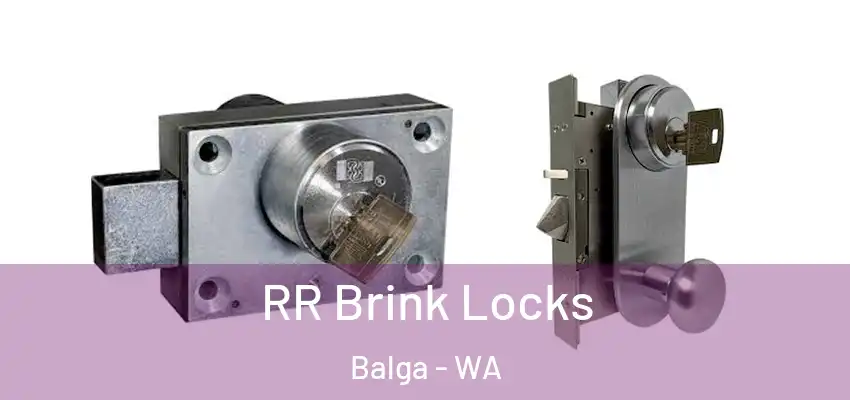 RR Brink Locks Balga - WA