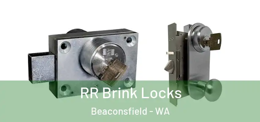  RR Brink Locks Beaconsfield - WA