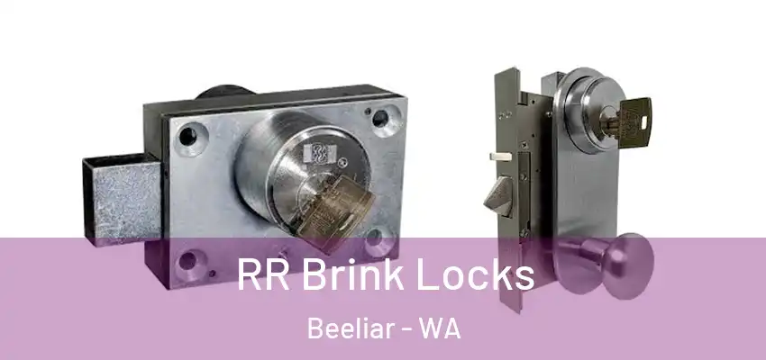 RR Brink Locks Beeliar - WA