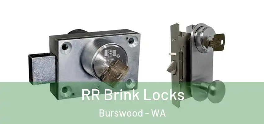 RR Brink Locks Burswood - WA