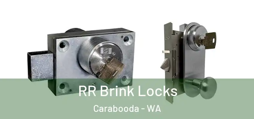 RR Brink Locks Carabooda - WA