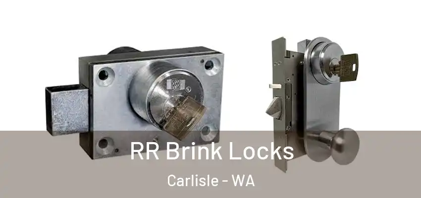 RR Brink Locks Carlisle - WA